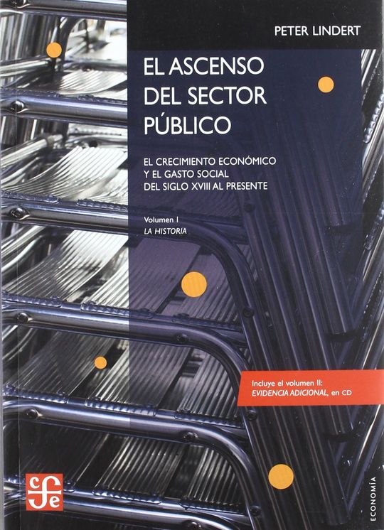 EL ASCENSO DEL SECTOR PBLICO. VOLUMEN 1: LA HISTORIA