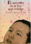 EL SECRETOD E LA FLOR QUE VOLABA