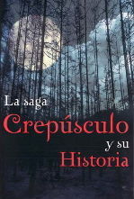 LA SAGA CREPUSCULO Y SU HISTORIA