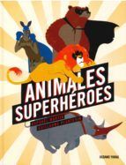 ANIMALES SUPERHEROES