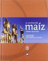EL CULTIVO DEL MA�Z TEMAS SELECTOS VOLUMEN 2