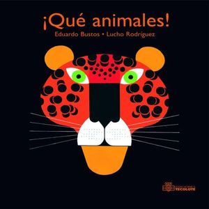 QU ANIMALES!