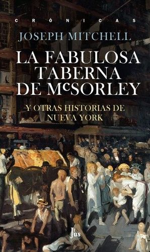 LA FABULOSA TABERNA DE MCSORLEY (CRONICAS)