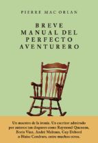 BREVE MANUAL DEL PERFECTO AVENTURERO