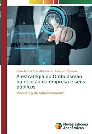 A ESTRATGIA DO OMBUDSMAN NA RELAAO DA EMPRESA E SEUS PUBLICOS