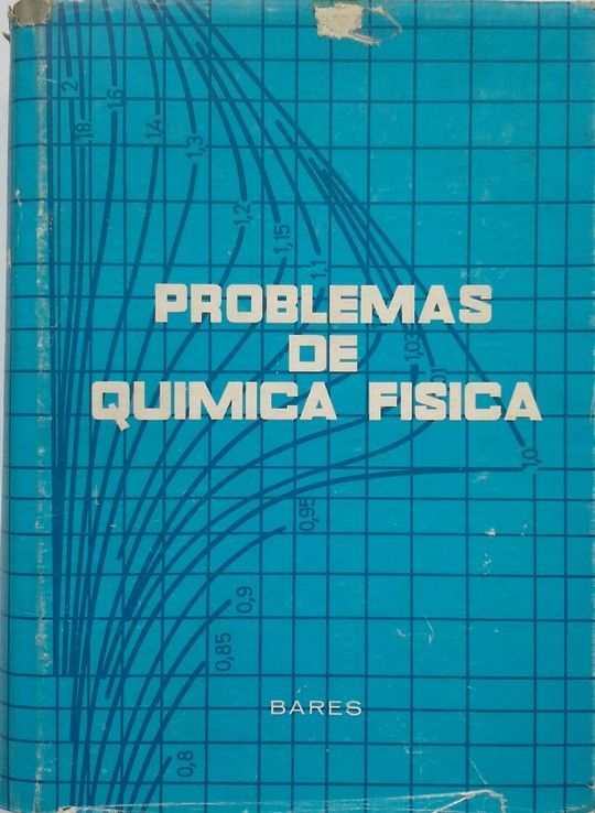 PROBLEMAS DE QUMICA FISICA