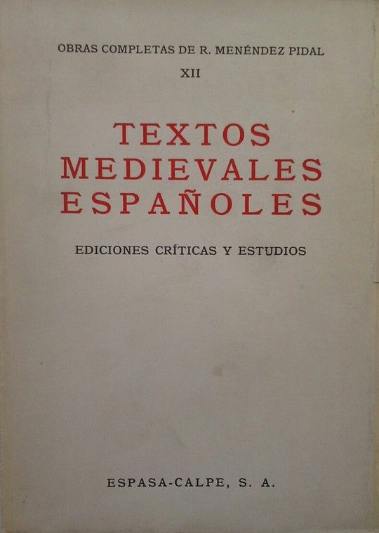 TEXTOS MEDIEVALES ESPAOLES. EDICIONES CRITICAS Y ESTUDIOS