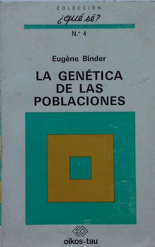LA GENETICA DE LAS POBLACIONES