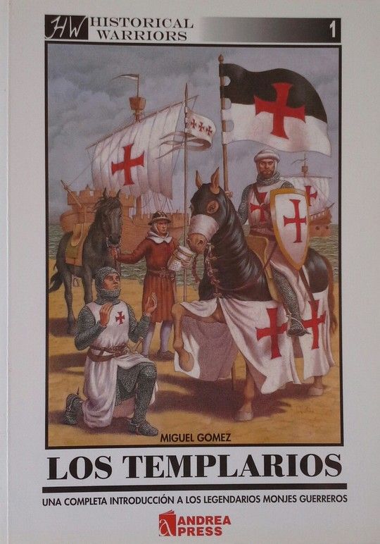 LOS TEMPLARIOS (HISTORICAL WARRIORS)