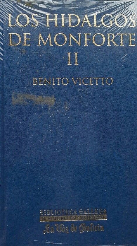 LOS HIDALGOS DE MONFORTE II