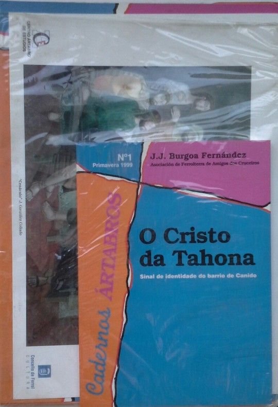 O CRISTO DA TAHONA. SINAL DE IDENTIDADE DO BARRIO DE CANIDO