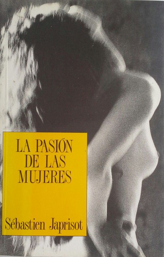 LA PASION DE LA MUJERES