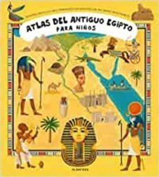 ATLAS DEL ANTIGUO EGIPTO PARA NIOS