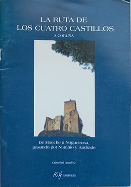 RUTA DE LOS CUATRO CASTILLOS.A CORU�A