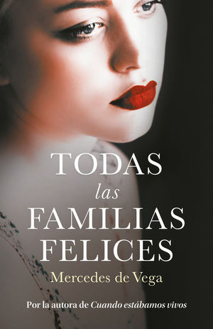 TODAS LAS FAMILIAS FELICES