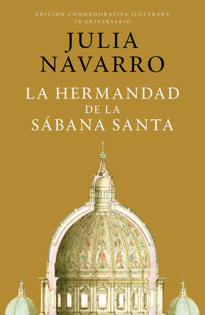 LA HERMANDAD SABANA SANTA (EDICION CONMEMORATIVA 20 ANIVERSARIO)