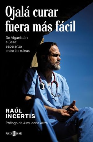 OJALA CURAR FUERA MAS FACIL