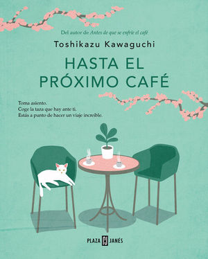 HASTA EL PROXIMO CAFE (SERIE CAFE 4)