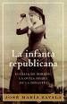 LA INFANTA REPUBLICANA