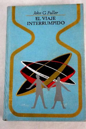 EL VIAJE INTERRUMPIDO