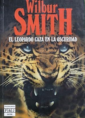 EL LEOPARDO CAZA EN LA OSCURIDAD