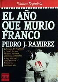 EL AO EN QUE MURI FRANCO