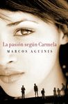 LA PASI�N SEG�N CARMELA