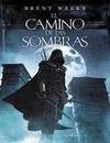 EL CAMINO DE LAS SOMBRAS (EL NGEL DE LA NOCHE 1)