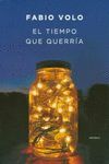 EL TIEMPO QUE QUERR�A