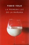 LA PRIMERA LUZ DE LA MA�ANA
