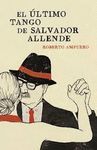 EL LTIMO TANGO DE SALVADOR ALLENDE