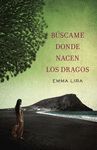 B�SCAME DONDE NACEN LOS DRAGOS