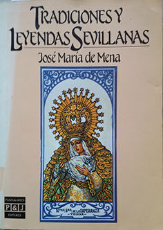 TRADICIONES Y LEYENDAS SEVILLANAS