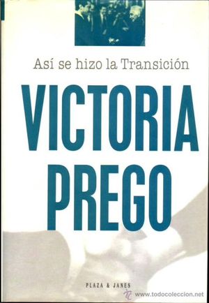 AS� SE HIZO LA TRANSICI�N