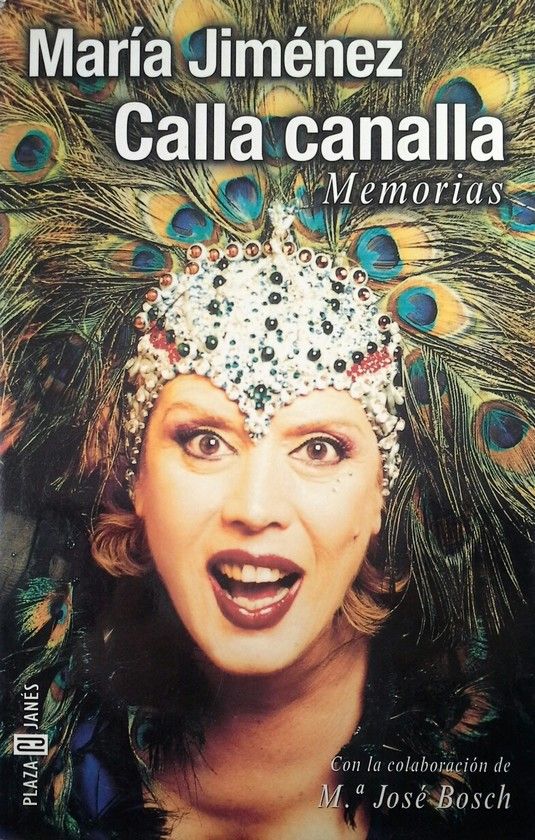 MARIA JIMENEZ.CALLA CANALLA.MEMORIAS