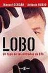 LOBO: UN TOPO EN LAS ENTRAAS DE ETA