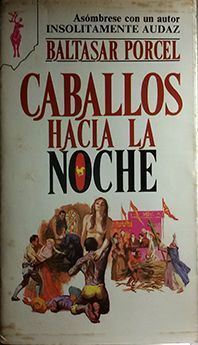 CABALLOS HACIA LA NOCHE