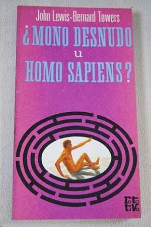 �MONO DESNUDO U HOMO SAPIENS?