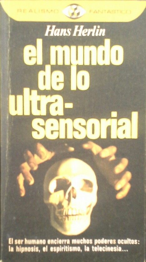 MUNDO DE LO ULTRASENSORIAL, EL