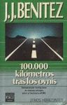 100.000 KILMETROS TRAS LOS OVNIS