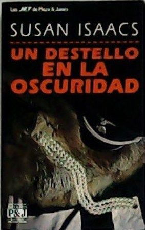 UN DESTELLO EN LA OSCURIDAD