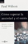 C�MO SUPERAR LA ANSIEDAD Y EL ESTR�S