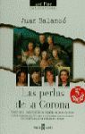 LAS PERLAS DE LA CORONA