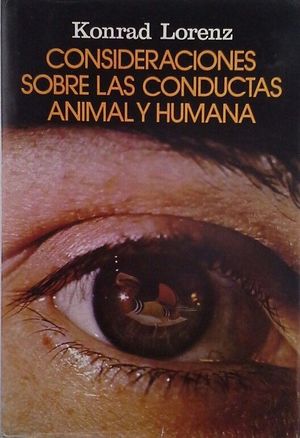 CONSIDERACIONES SOBRE LAS CONDUCTAS ANIMAL Y HUMANA