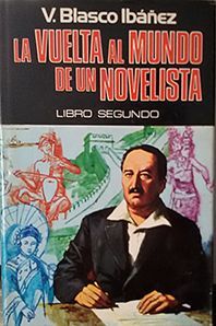 VUELTA AL MUNDO DE UN NOVELISTA. (T.2)