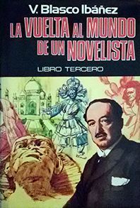 VUELTA AL MUNDO DE UN NOVELISTA - LIBRO TERCERO