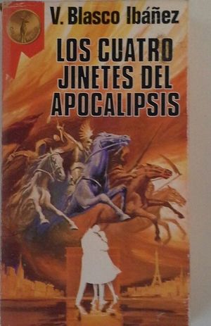 LOS CUATRO JINETES DEL APOCALIPSIS