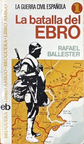 LA BATALLA DEL EBRO