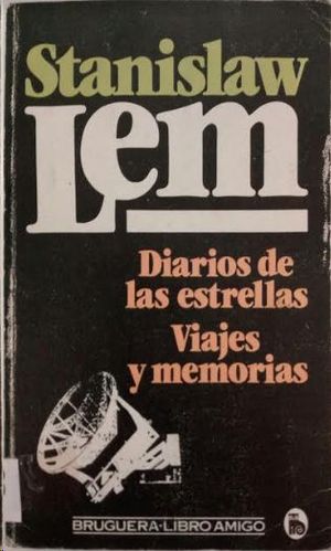 DIARIOS DE LAS ESTRELLAS. (VIAJES Y MEMORIAS)