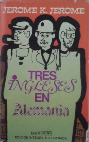 TRES INGLESES EN ALEMANIA